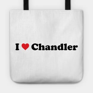 I Love Chandler Tote