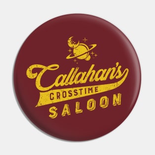 Callahan's Crosstime Saloon Pin