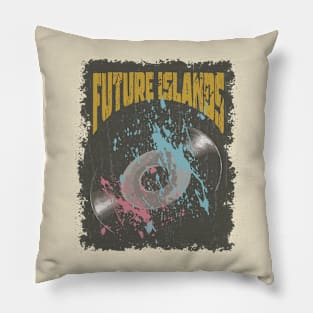 Future Islands Vintage Vynil Pillow