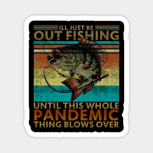 Funny Fishing T-shirt for Dad Magnet