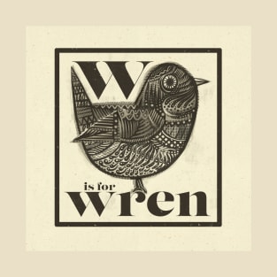 W is for Wren T-Shirt