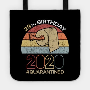 29th Birthday 2020 Quarantined Social Distancing Funny Quarantine Tote