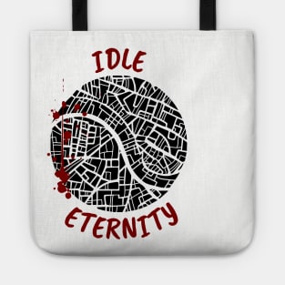 Idle Eternity Tote