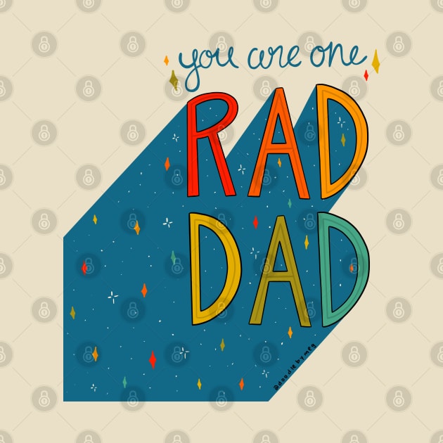 You are One Rad Dad by Doodle by Meg