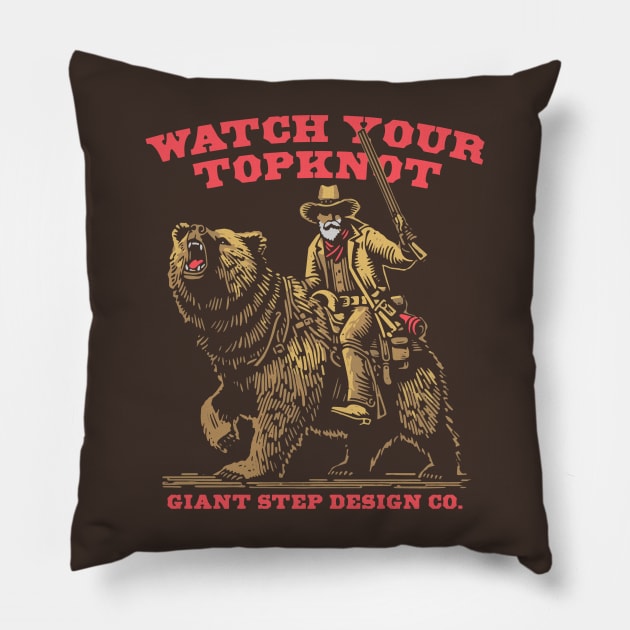 Watch Your Topknot Grizzly Bear Rider Cowboy Illustration Pillow by GIANTSTEPDESIGN