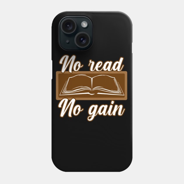 T-shirt No read No gain Phone Case by Roqson