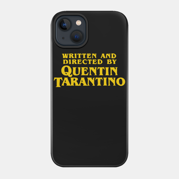 TARANTINO - Quentin Tarantino - Phone Case