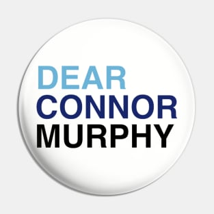 DEAR CONNOR MURPHY logo font print Pin