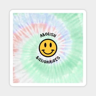 Abolish Billionaires - Leftist Tie Dye Background Magnet