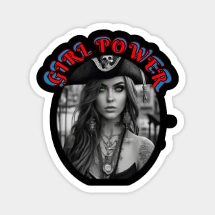 Girl power , green eyed pirate queen Magnet