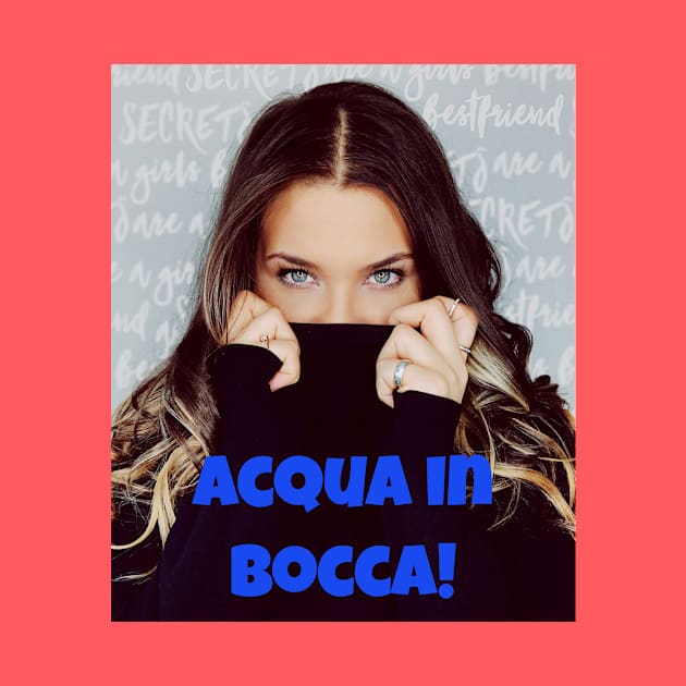 Acqua in bocca! by Jerry De Luca