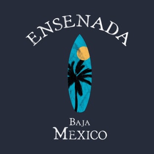 Ensenada Baja California Mexico Vintage Surfboard Surfing T-Shirt