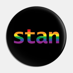 Stan Rainbow Typography Pin