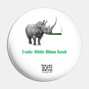 Exotic White Rhino Kush Pin