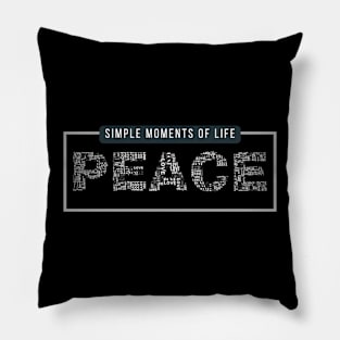 SIMPLE MOMENTS OF LIFE Pillow