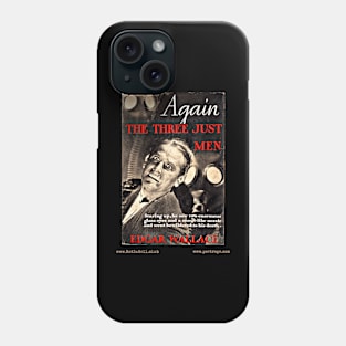 AGAIN THE THREE JUST MEN by Edgar Wallace Phone Case