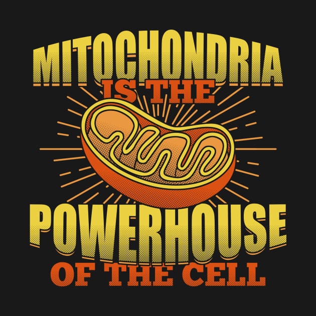 Mitochondria Biology Microbiology Biologist Gift by Dolde08