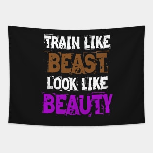 Train Like Beast Look Like Beauty Tapestry