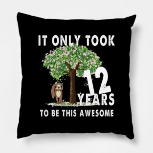 Sloth it only took 12 years to be this awesome Pillow