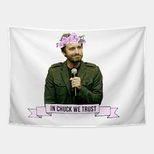 In Chuck We Trust Tapestry