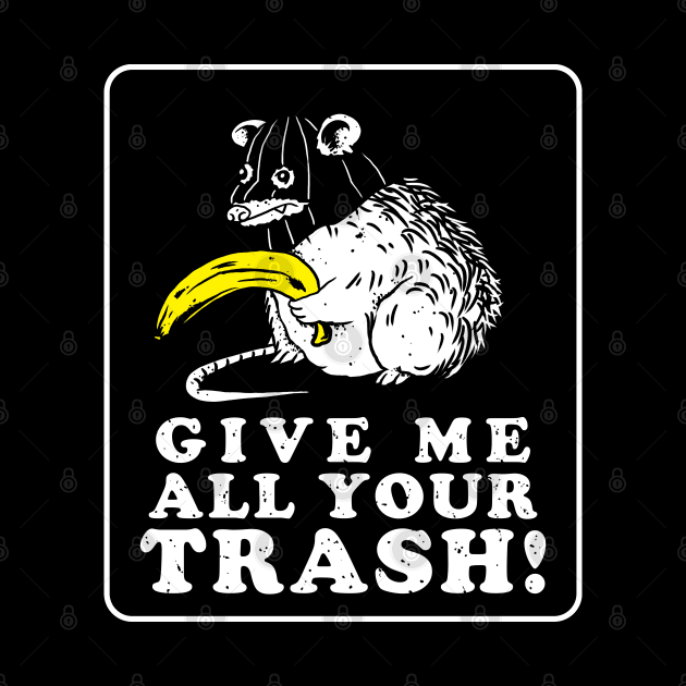 Give me all your trash opossum by popcornpunk