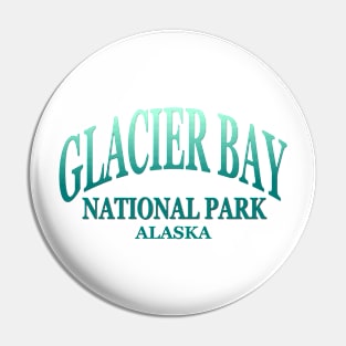 Glacier Bay National Park, Alaska Pin