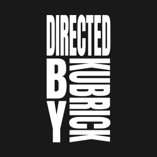 Directed By Kubrick T-Shirt