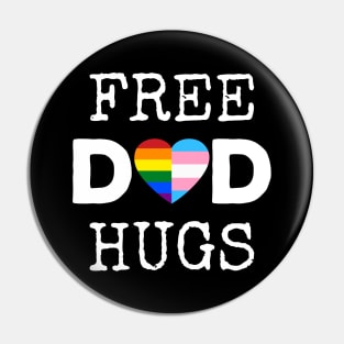 Free Dad Hugs II - Rainbow Gay Trans Pride Pin