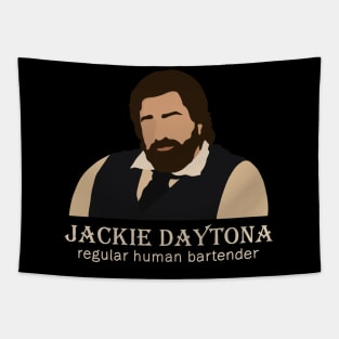 Jackie Daytona - Regular Human Bartender Tapestry