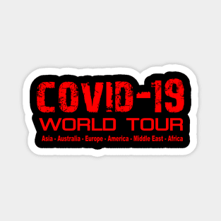 Covid-19 World Tour Red Text Edition Magnet