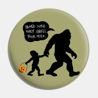 Baby Bigfoot, Smell My Feet Halloween Pin