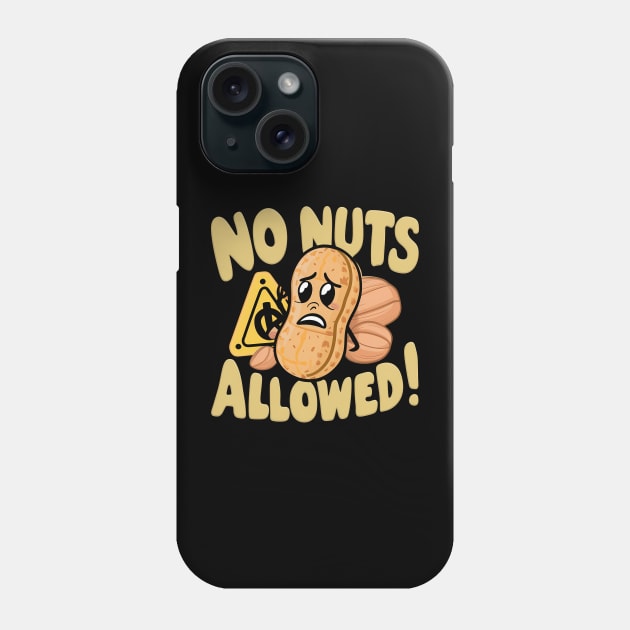 No Nuts Allowed!, Peanut Design Phone Case by RazorDesign234