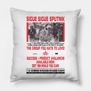 Sigue Sigue Sputnik - The Group You Hate to Love! Pillow