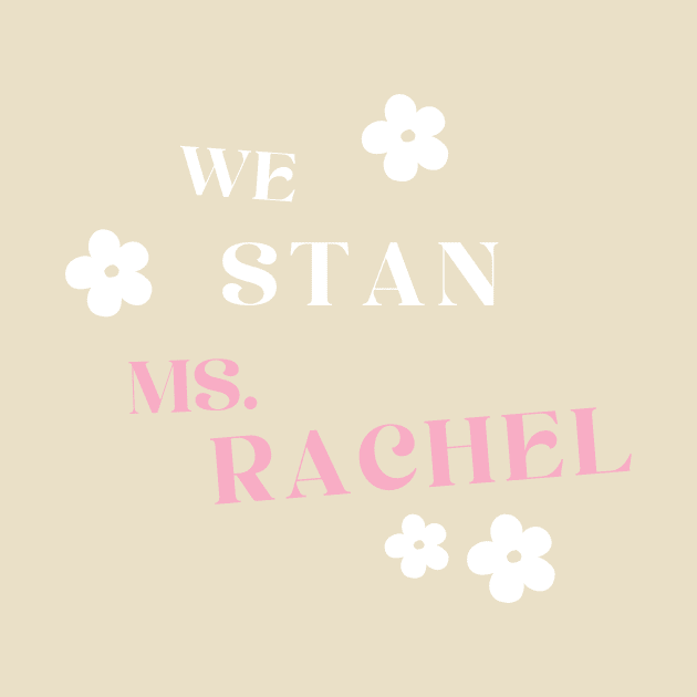 MS. RACHEL STAN by Ivy League