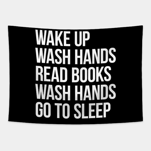 Wash Hands Read Books White Tapestry by Gorskiy