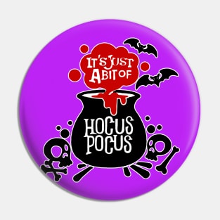 Hocus Pocus - It's Just A Little Bit Pin