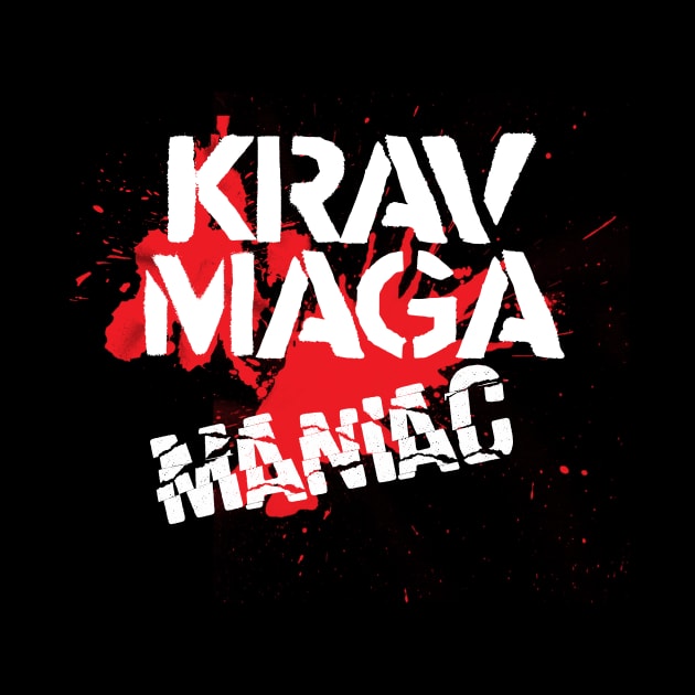 Krav Maga Maniac Design by loumed