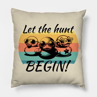 Let the Hunt Begin Pillow