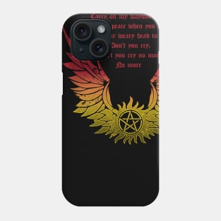 CARRY ON WAYWARD SON Phone Case