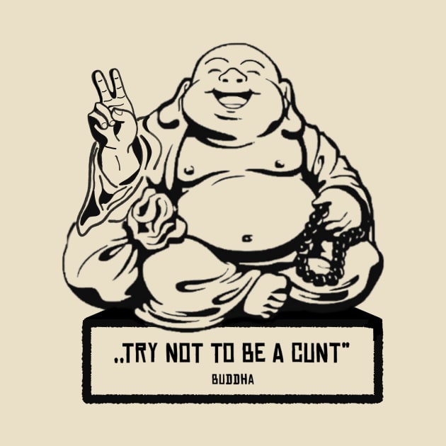 Happy Buddha‘s Advice - Sarcastic Spiritual Buddhist Yoga Quote by ldny