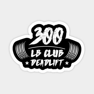 300 LB Club Deadlift Magnet