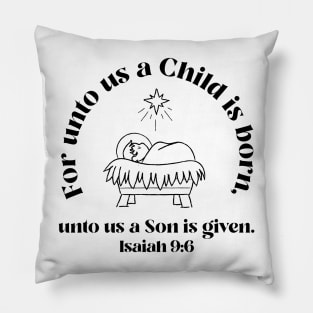 For unto us a Son is given, Isaiah 9:6 (Light) Pillow