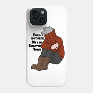 Ford is not here Phone Case