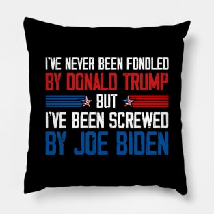 I've Never Been Fondled By Donald Trump But Joe Biden Pillow