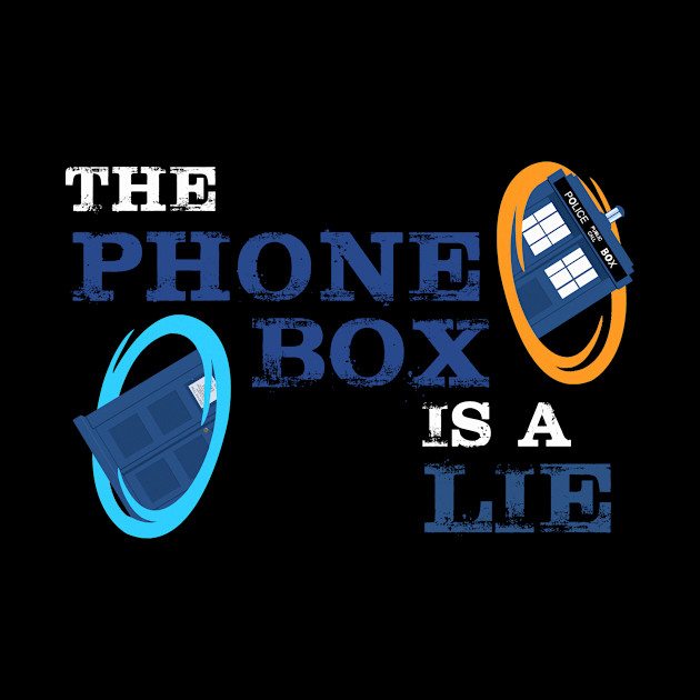 The Phone Box is a Lie... - Doctor Who - Phone Case