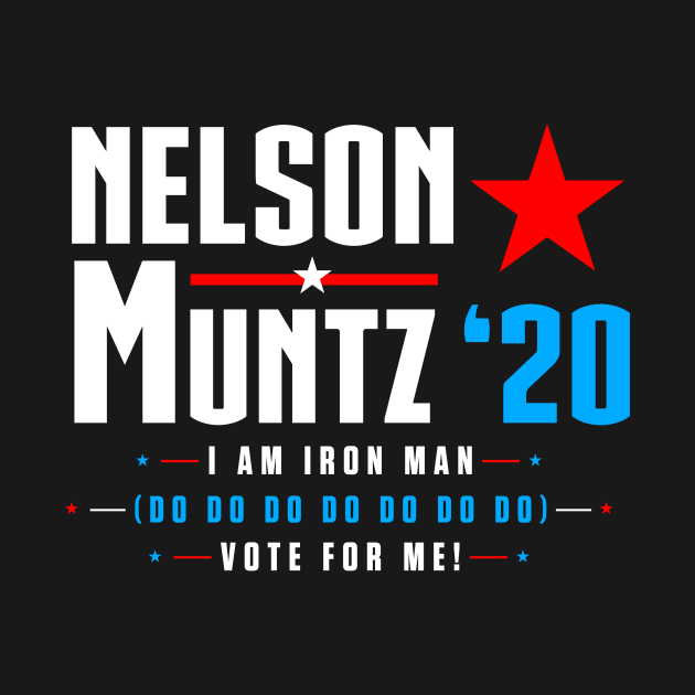 Vote Nelson Muntz 2020 Simpsons Election (White) by Fanboys Anonymous