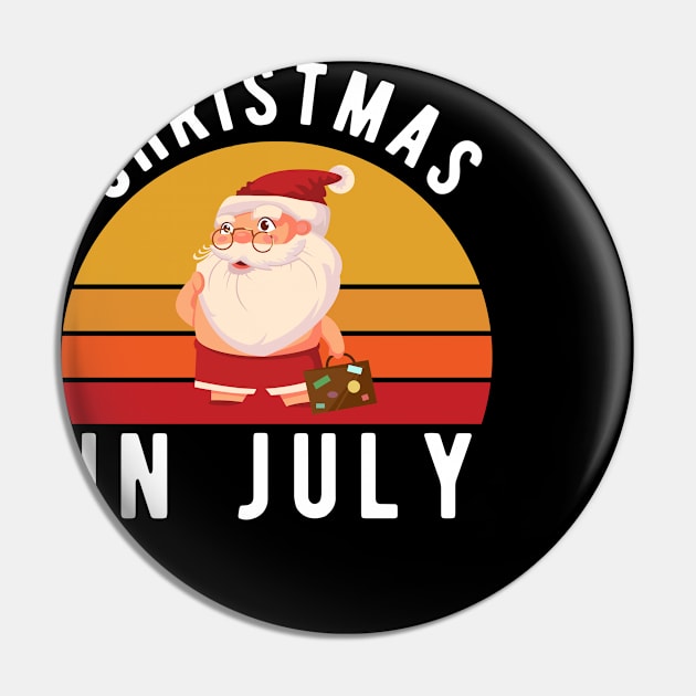 Christmas In July T-Shirt Funny Santa Summer Beach Vacation Pin by kevenwal