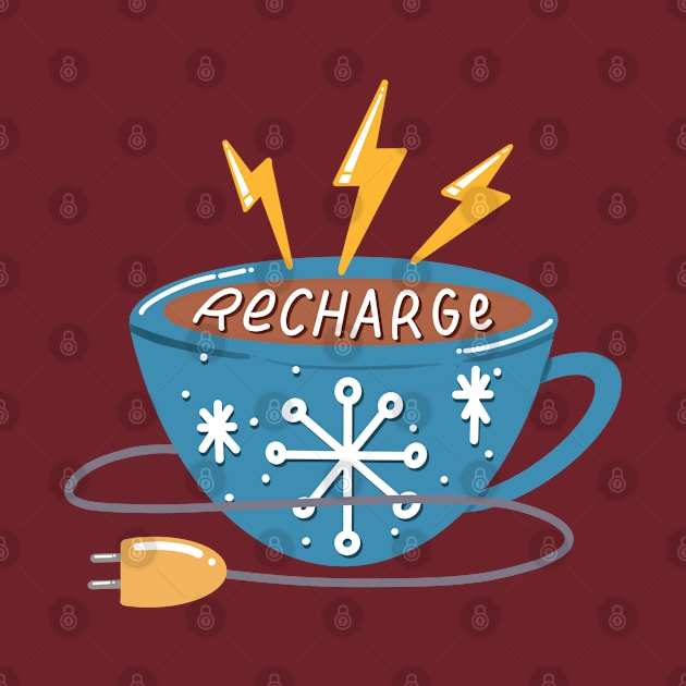 Recharge Coffee Cup by TheMoodyDecor