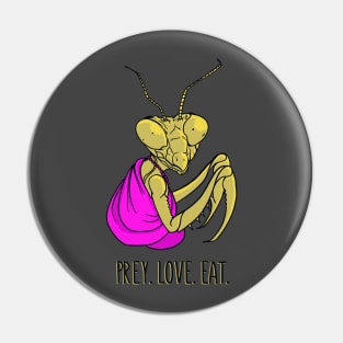 Prey. Love. Eat. Pin