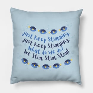 Just Keep Stimming - Blues Pillow